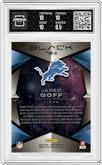 Jared Goff from the 2024 Panini Black set graded by Arena Club and given an overall grade of 9.