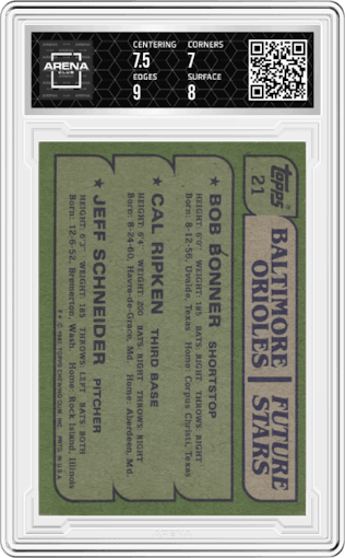 Bob Bonner/Cal Ripken/Jeff Schneider from the 1982 Topps set graded by Arena Club and given an overall grade of 7.5.