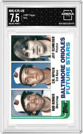 Bob Bonner/Cal Ripken/Jeff Schneider from the 1982 Topps set graded by Arena Club and given an overall grade of 7.5.