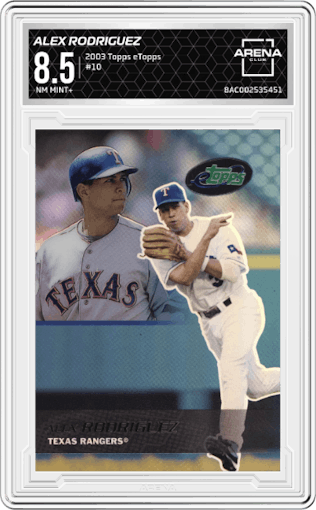 Alex Rodriguez from the 2003 Topps eTopps set graded by Arena Club and given an overall grade of 8.5.