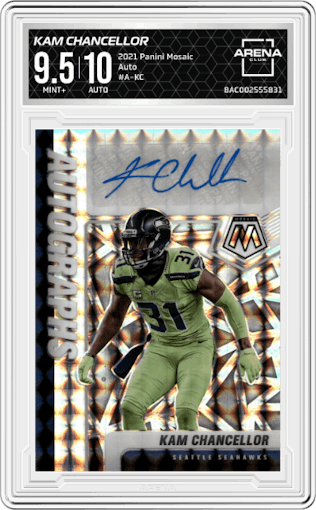 Kam Chancellor from the 2021 Panini Mosaic set graded by Arena Club and given an overall grade of 9.5.