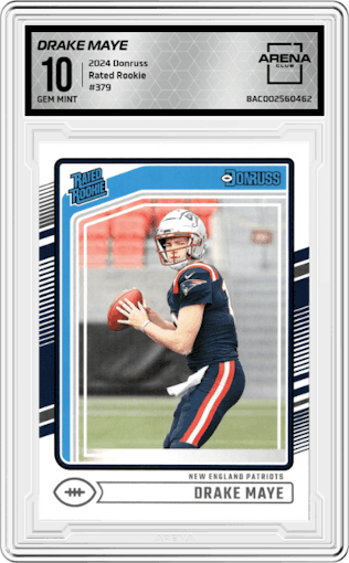 Drake Maye from the 2024 Donruss set graded by Arena Club and given an overall grade of 10.