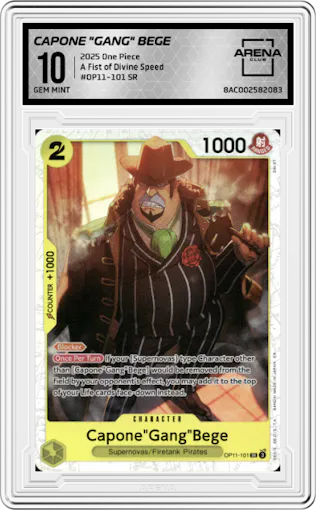 Capone "Gang" Bege from the 2025 One Piece set graded by Arena Club and given an overall grade of 10.