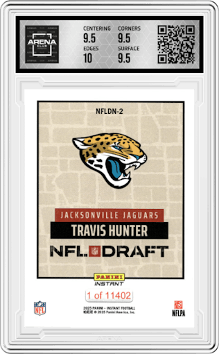 Travis Hunter from the 2025 Panini Instant NFL Draft Night set graded by Arena Club and given an overall grade of 10.