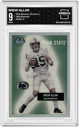 Drew Allar from the 2023 Bowman Chrome University set graded by Arena Club and given an overall grade of 9.