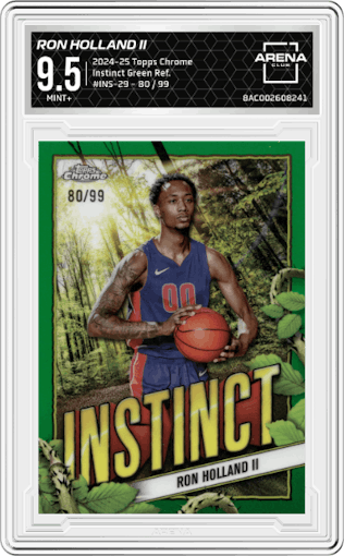 Ron Holland II from the 2024-25 Topps Chrome set featuring a Green Refractor parallel graded by Arena Club and given an overall grade of 9.5.