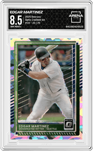 Edgar Martinez from the 2025 Donruss set featuring a Cracked Ice parallel graded by Arena Club and given an overall grade of 8.5.