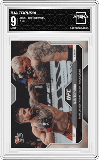 Ilia Topuria from the 2025 Topps Now UFC set graded by Arena Club and given an overall grade of 9.