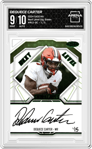Dequece Carter from the 2024 SAGE Hit set featuring a Green parallel graded by Arena Club and given an overall grade of 9.