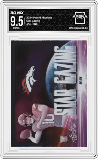 Bo Nix from the 2024 Panini Absolute set graded by Arena Club and given an overall grade of 9.5.