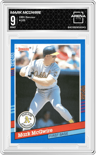Mark McGwire from the 1991 Donruss set graded by Arena Club and given an overall grade of 9.