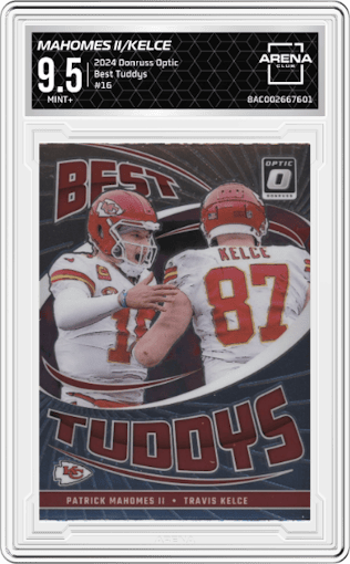 Patrick Mahomes II/Travis Kelce from the 2024 Donruss Optic set graded by Arena Club and given an overall grade of 9.5.
