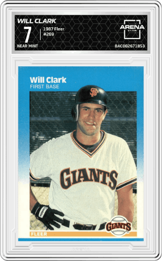 Will Clark from the 1987 Fleer set graded by Arena Club and given an overall grade of 7.