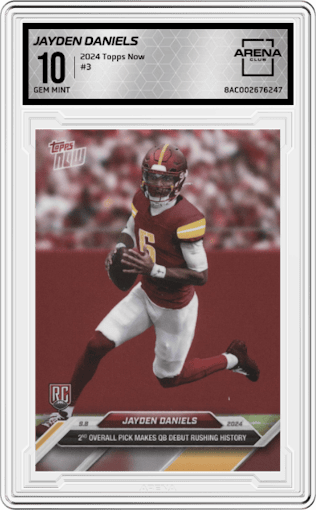 Jayden Daniels from the 2024 Topps Now set graded by Arena Club and given an overall grade of 10.