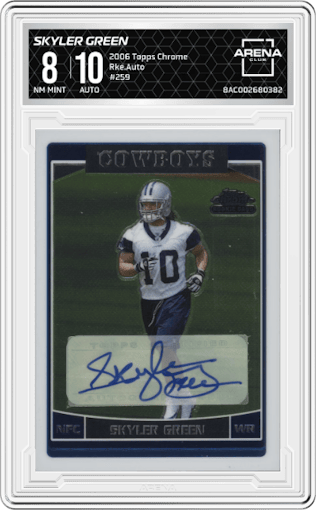 Skyler Green from the 2006 Topps Chrome set graded by Arena Club and given an overall grade of 8.