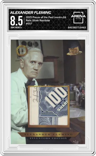 Alexander Fleming from the 2025 The Bar Pieces of the Past Inventors Edition set featuring a Silver Rainbow parallel graded by Arena Club and given an overall grade of 8.5.