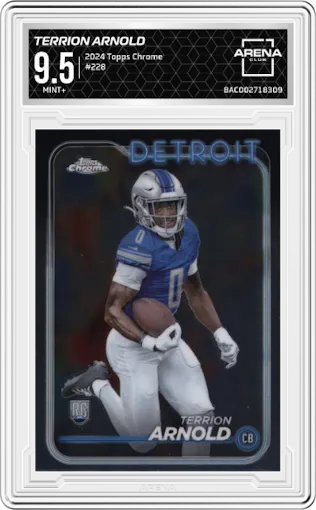 Terrion Arnold from the 2024 Topps Chrome set graded by Arena Club and given an overall grade of 9.5.