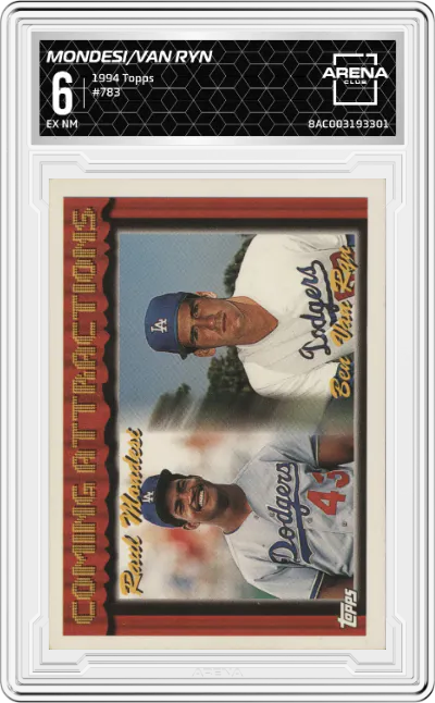 Raul Mondesi/Ben Van Ryn