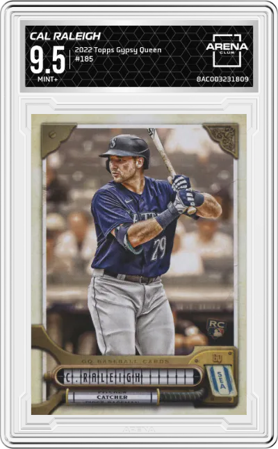 2022 Topps Gypsy Queen Cal Raleigh #185 ARENA CLUB 9.5