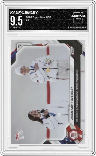 2026 Topps Now Olympic/Paralympic Games Jaelin Kauf/Liz Lemley ARENA CLUB 9.5