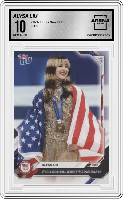 2026 Topps Now Olympic/Paralympic Games Alysa Liu ARENA CLUB 10