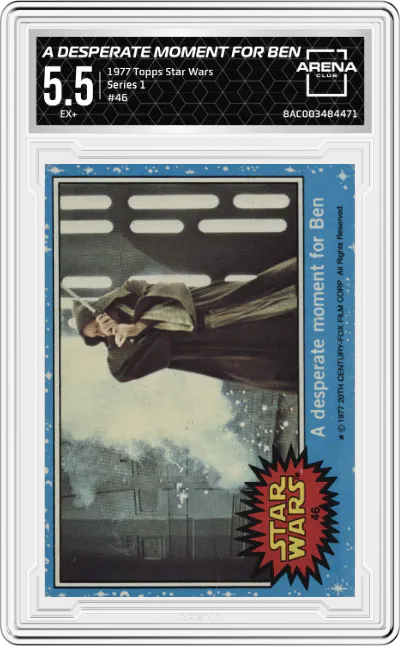 1977 Topps Star Wars Series 1 A Desperate Moment for Ben #46 ARENA CLUB 5.5