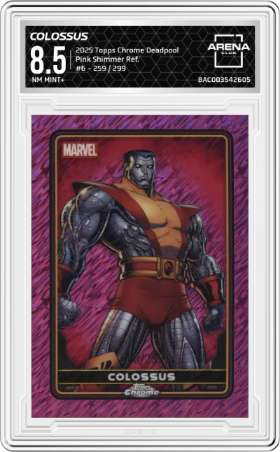2025 Topps Chrome Deadpool Colossus Pink Shimmer Refractor #6 ARENA CLUB 8.5