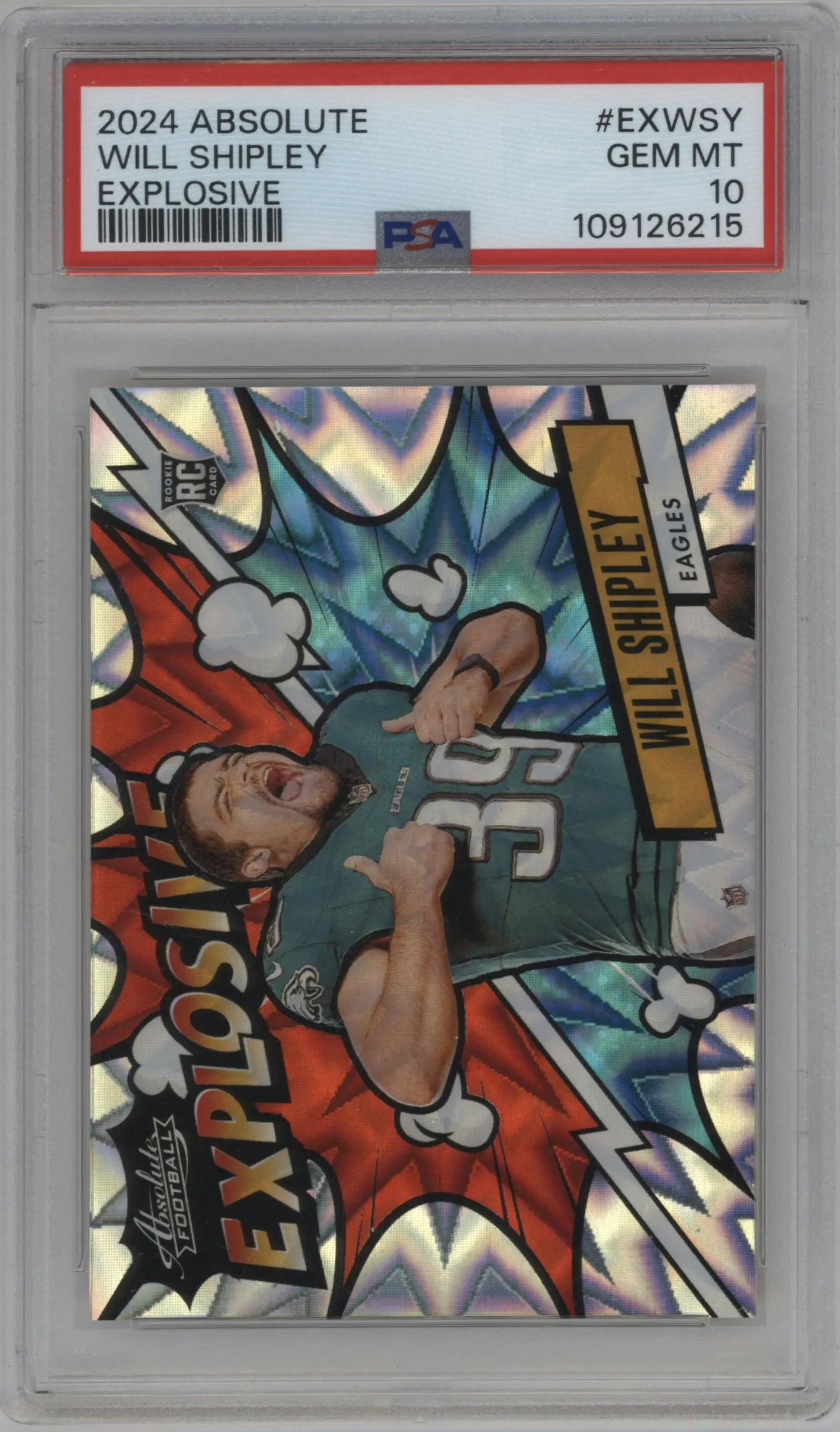 2024 Panini Absolute Explosive Will Shipley #EX-WSY PSA 10