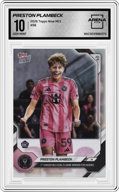 2026 Topps Now MLS Preston Plambeck #56 ARENA CLUB 10