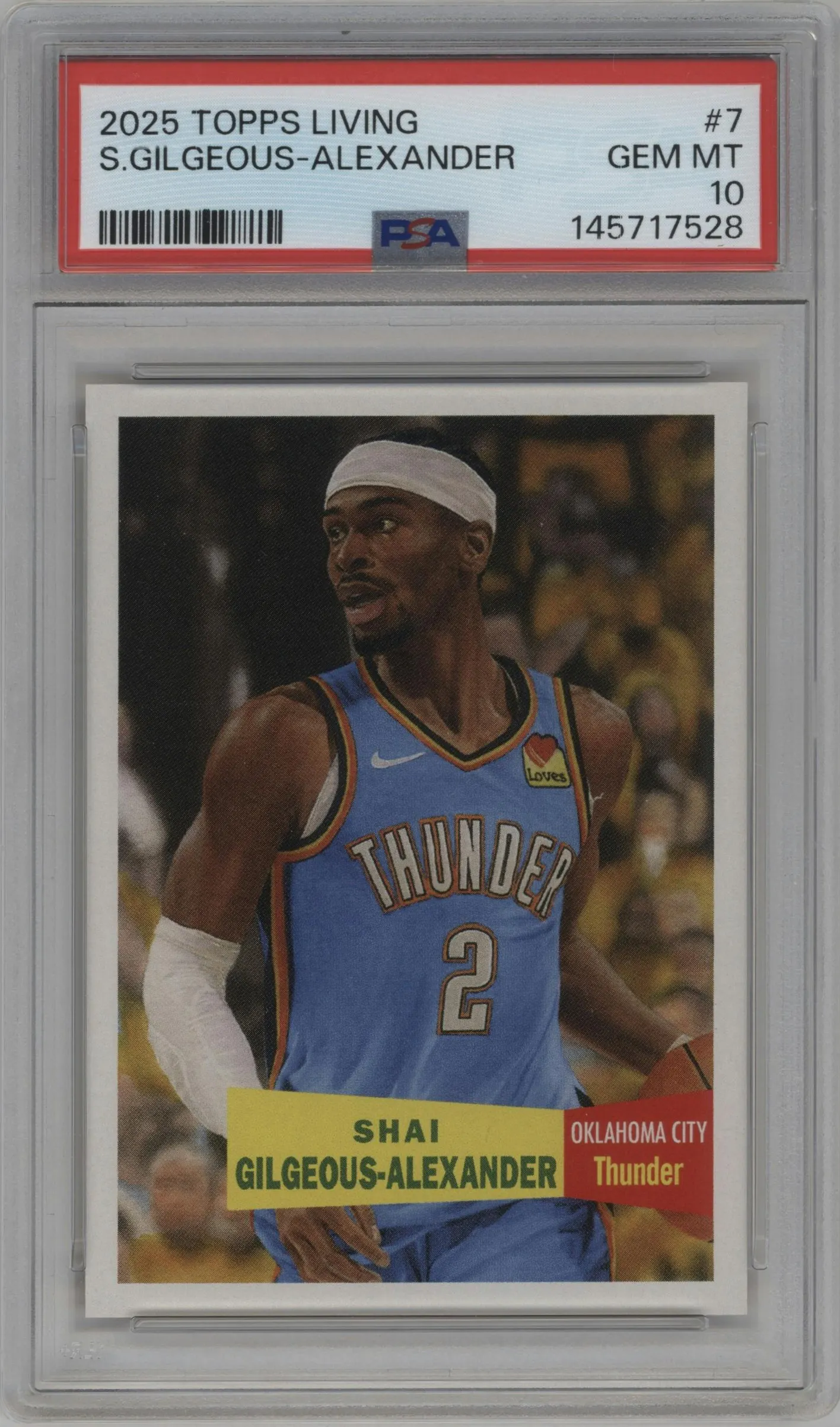 2025 Topps Living Shai Gilgeous-Alexander #7 PSA 10