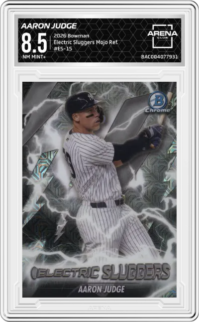 2026 Bowman Electric Sluggers Aaron Judge Mojo Refractors #ES-15 ARENA CLUB 8.5