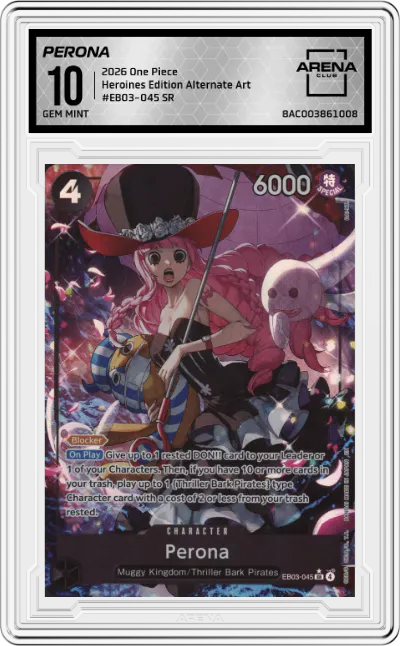 2026 One Piece Heroines Edition Perona Alternate Art SR #EB03-045 SR ARENA CLUB 10