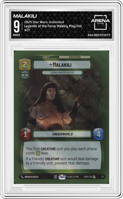 2025 Star Wars: Unlimited Legends of the Force Malakili Weekly Play Foil ARENA CLUB 9