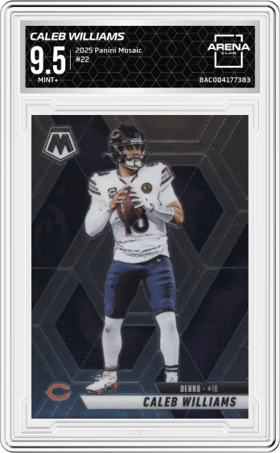 2025 Panini Mosaic Caleb Williams #22 ARENA CLUB 9.5