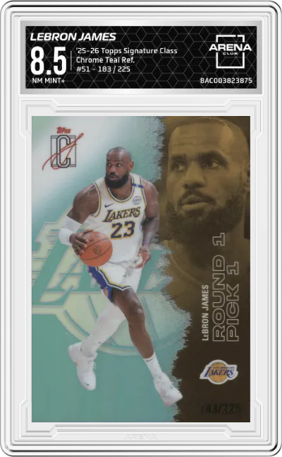 2025 2025-26 Topps Signature Class Topps Signature Class Chrome Lebron James Teal Refractor ARENA CLUB 8.5