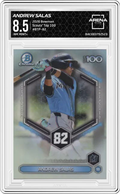 2026 Bowman Scouts' Top 100 Andrew Salas ARENA CLUB 8.5