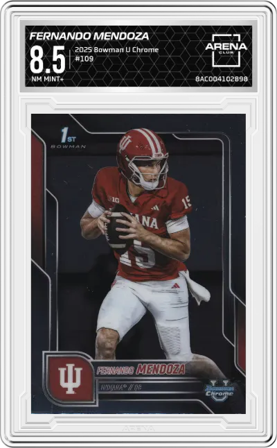 2025 Bowman University Chrome Fernando Mendoza #109 ARENA CLUB 8.5