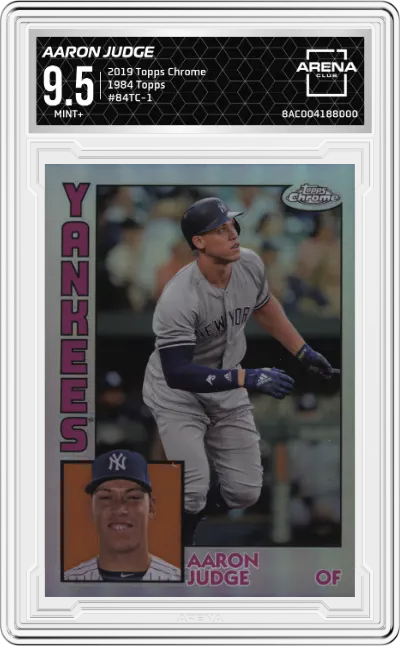2019 Topps Chrome 1984 Topps Aaron Judge #84TC-1 ARENA CLUB 9.5