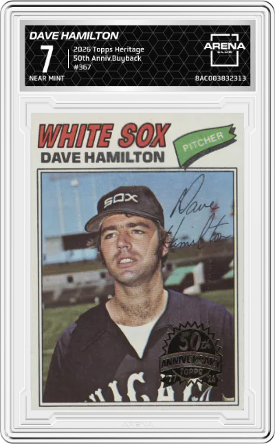 2026 Topps Heritage 50th Anniv.Buyback Dave Hamilton ARENA CLUB 7