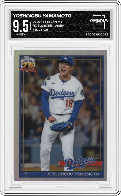 2026 Topps Chrome '91 Topps 35th Anniv. Yoshinobu Yamamoto ARENA CLUB 9.5