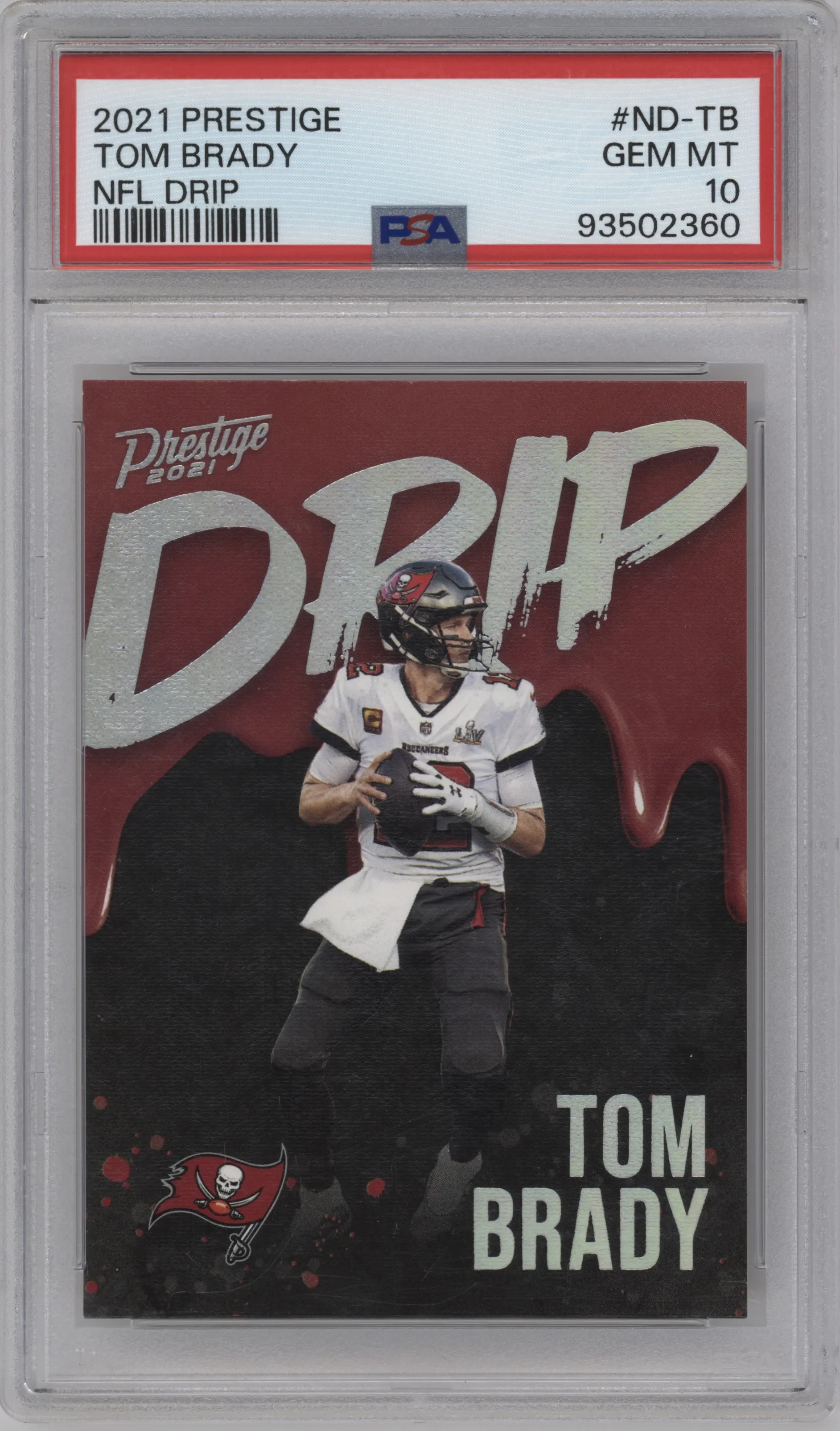 2021 Panini Prestige NFL Drip Tom Brady #ND-TB PSA 10