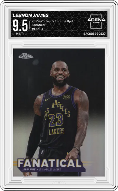 2025 Topps Chrome Update Fanatical LeBron James #FAN-4 ARENA CLUB 9.5