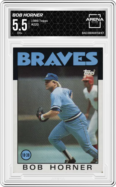1986 Topps Bob Horner #220 ARENA CLUB 5.5
