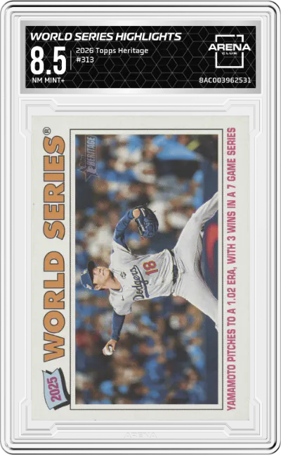 2026 Topps Heritage World Series Highlights #313 ARENA CLUB 8.5