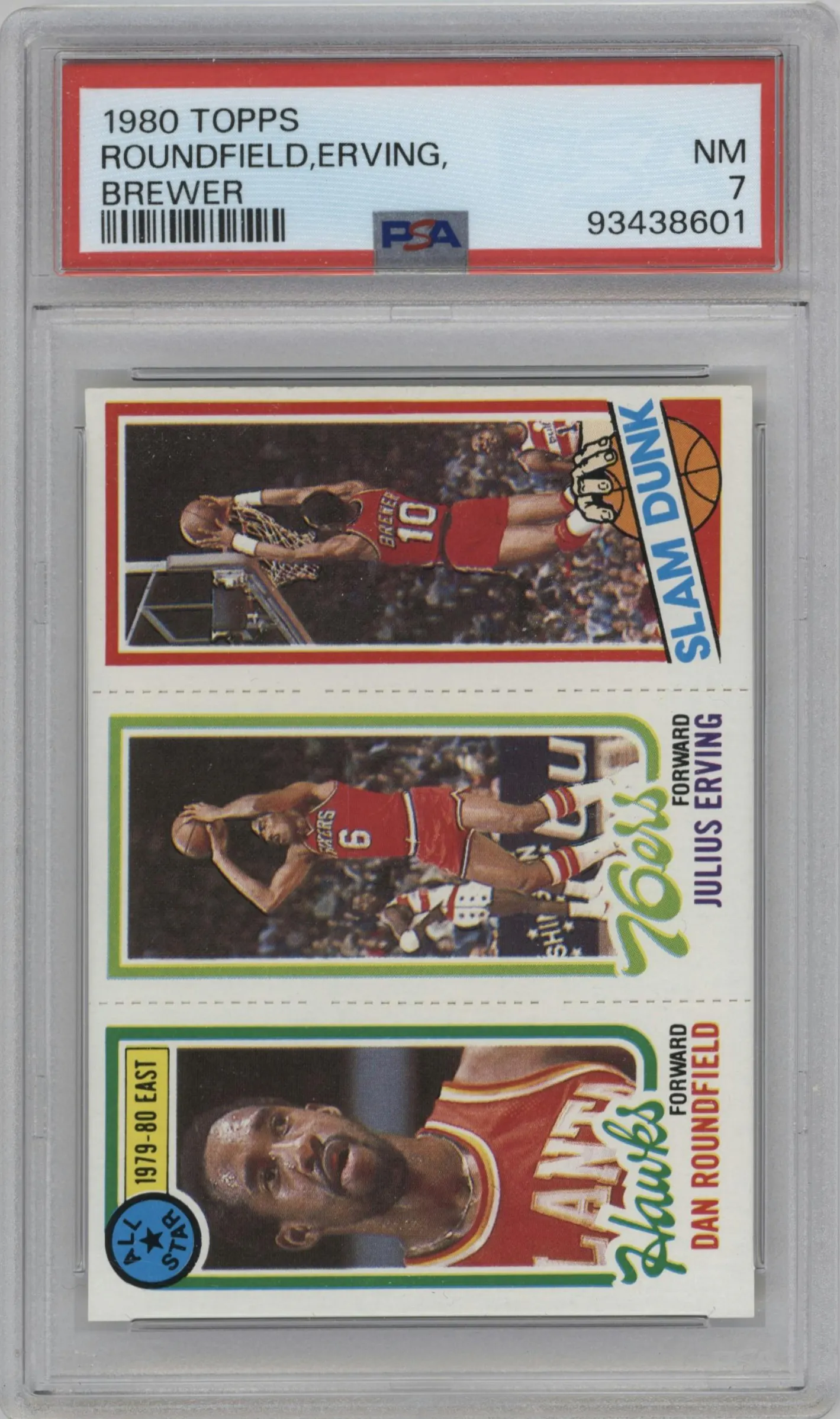 1980 Topps Dan Roundfield/Julius Erving/Ron Brewer #258/181/3 PSA 7