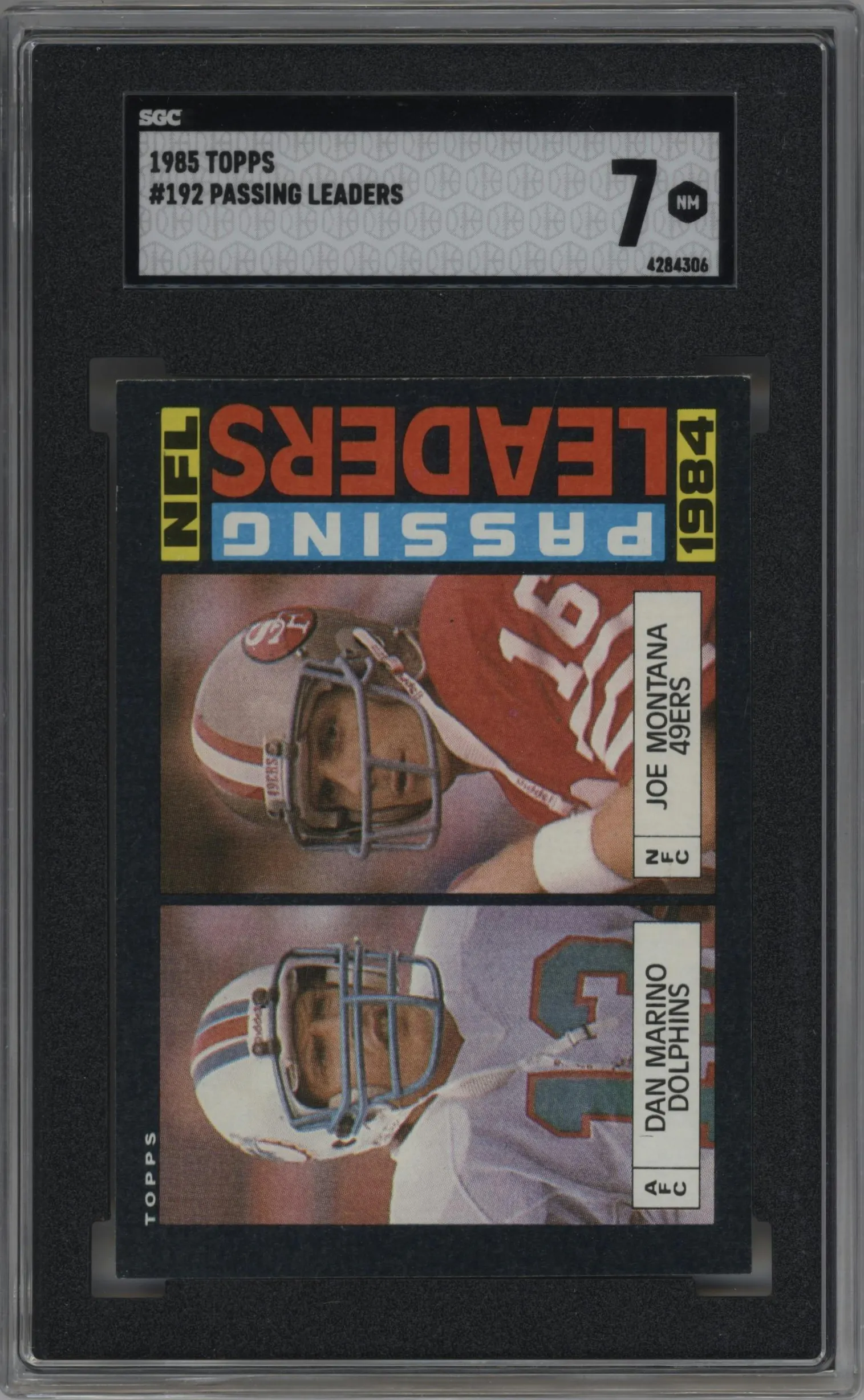 1985 Topps Joe Montana/Dan Marino #192 SGC 7