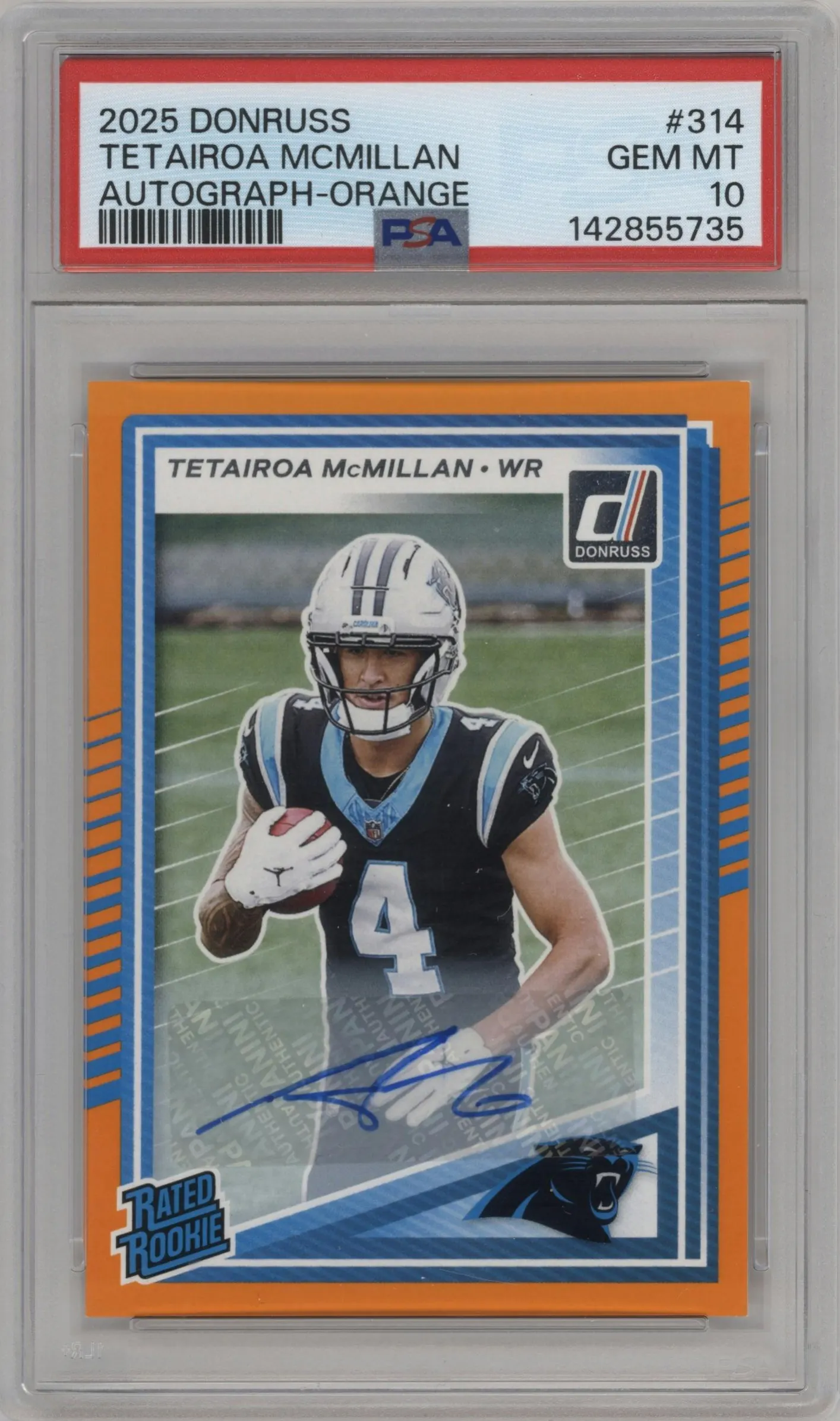 2025 Panini Donruss Rtd.Rke.Auto Tetairoa McMillan Orange #314 PSA 10