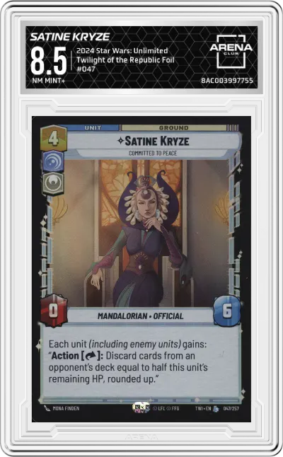 2024 Star Wars: Unlimited Twilight of the Republic Satine Kryze Foil #047 ARENA CLUB 8.5