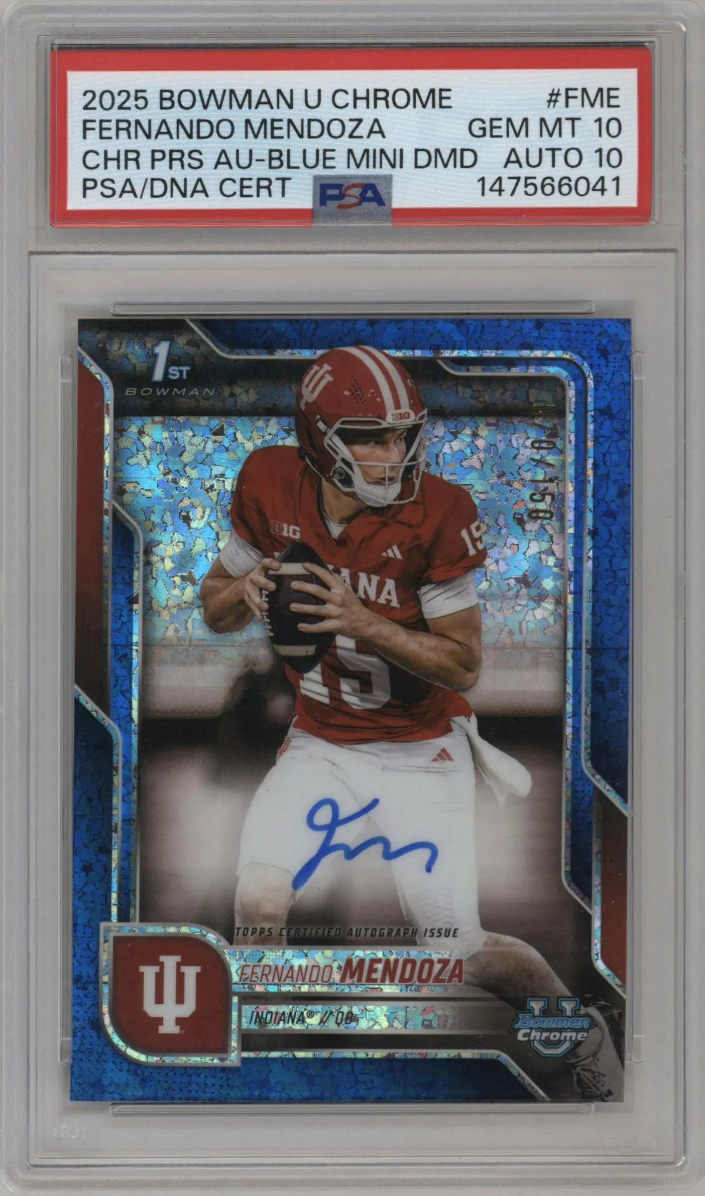 2025 Bowman University Chrome Chr.Pros.Auto Fernando Mendoza Blue Mini Diamond Refractor #BCA-FME PSA 10