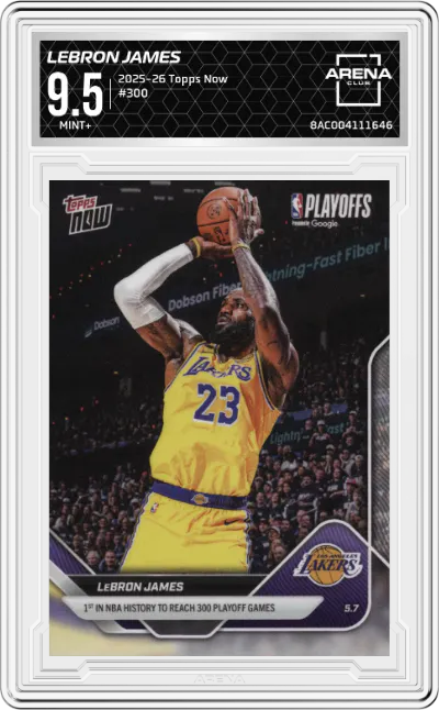 2025 Topps Now LeBron James #300 ARENA CLUB 9.5